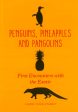 Penguins , Pineapples & Pangolins For Sale