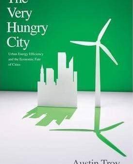 The Very Hungry City: Urban Energy Efficiency And The Economic Fate Of Cities Online