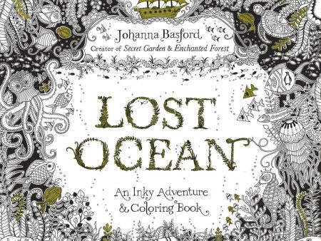 Lost Ocean: An Inky Adventure And Coloring Book For Adults Cheap