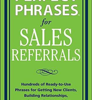 Perfect Phrases For Sales Referrals Fashion