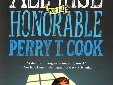 All Rise For The Honorable Perry T. Cook Online now