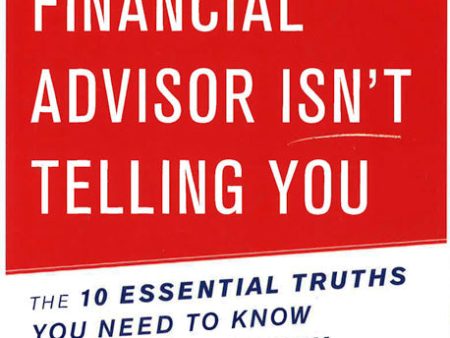 What Your Financial Adivisor Isn t Telling You Cheap